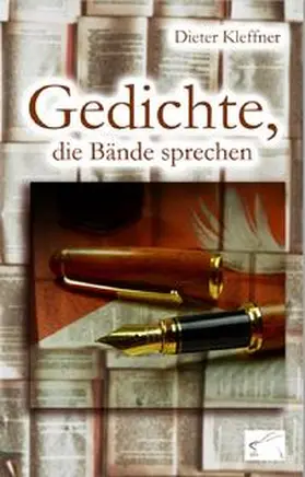 Kleffner |  Gedichte, die Bände sprechen | Buch |  Sack Fachmedien