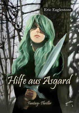 Eaglestone |  Hilfe aus Asgard | Buch |  Sack Fachmedien