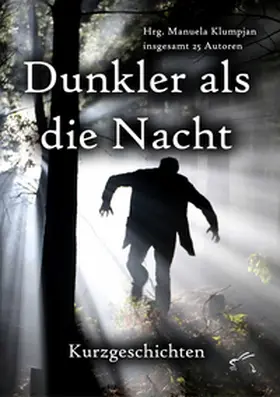 Klumpjan / Bogat / Bölke |  Dunkler als die Nacht | Buch |  Sack Fachmedien
