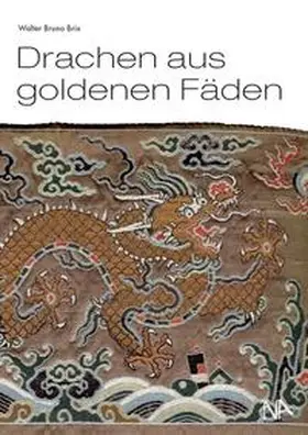 Paetz gen. Schieck / Fleischmann-Heck / Brix |  Drachen aus goldenen Fäden | Buch |  Sack Fachmedien