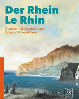 Dreiländermuseum / Moehring / Claassen |  Der Rhein / Le Rhin | Buch |  Sack Fachmedien