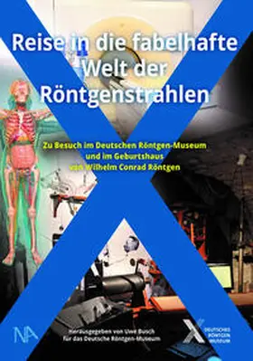 Busch |  Reise in die fabelhafte Welt der Röntgenstrahlen | Buch |  Sack Fachmedien