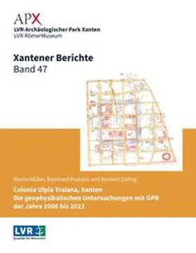 Müller / Rudnick / Zieling |  Xantener Berichte Band 47 | Buch |  Sack Fachmedien