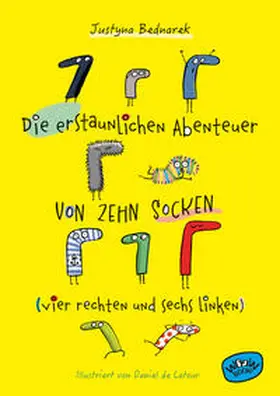 Bednarek |  Die erstaunlichen Abenteuer von zehn Socken (vier rechten und sechs linken) (Bd. 1) | Buch |  Sack Fachmedien