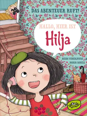 Viherjuuri |  Hallo, hier ist Hilja. | eBook | Sack Fachmedien