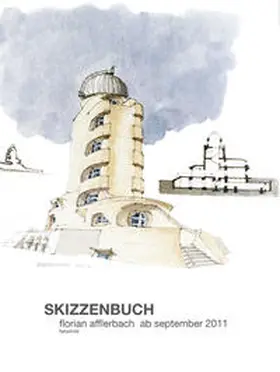 Schäpers |  Skizzenbuch - Florian Afflerbach - ab September 2011 | Buch |  Sack Fachmedien