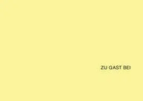 Ciupka |  Zu Gast bei | Buch |  Sack Fachmedien