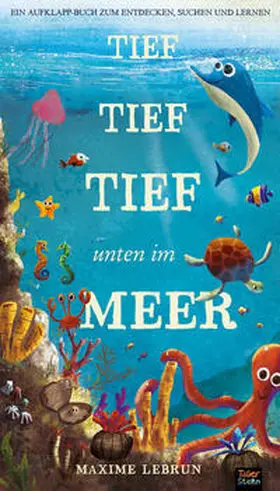 Litton |  Tief tief tief unten im Meer | Buch |  Sack Fachmedien