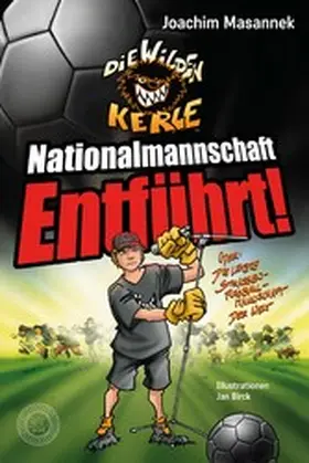 Masannek |  NATIONALMANNSCHAFT ENTFÜHRT! | eBook | Sack Fachmedien