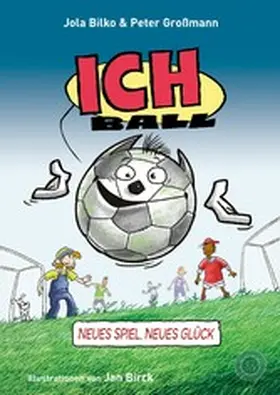 Großmann |  Ich Ball | eBook | Sack Fachmedien