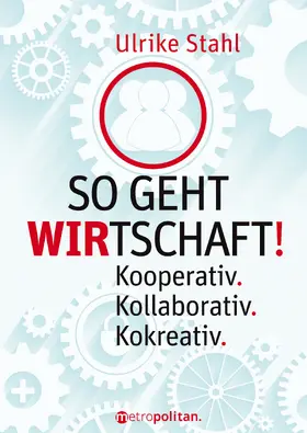 Stahl |  So geht WIRTSCHAFT! | Buch |  Sack Fachmedien