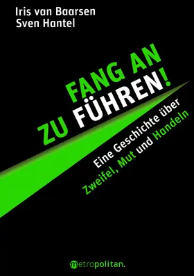 Baarsen / Hantel |  Fang an zu führen! | Buch |  Sack Fachmedien