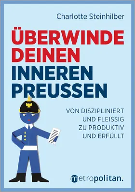 Steinhilber |  Überwinde deinen inneren Preußen | Buch |  Sack Fachmedien