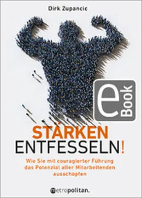 Zupancic |  Stärken entfesseln! | eBook | Sack Fachmedien