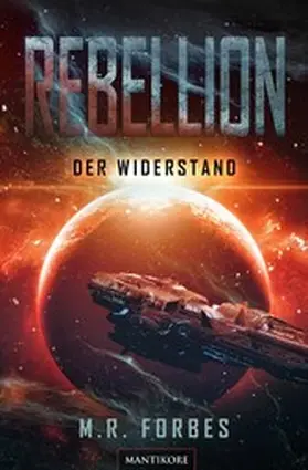 Forbes |  Rebellion 1 - Der Widerstand | eBook | Sack Fachmedien