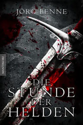 Benne | Die Stunde der Helden | Buch | 978-3-96188-042-3 | sack.de