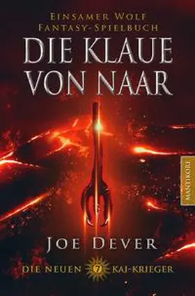 Dever |  Die neuen Kai Krieger 7: Die Klaue von Naar | Buch |  Sack Fachmedien