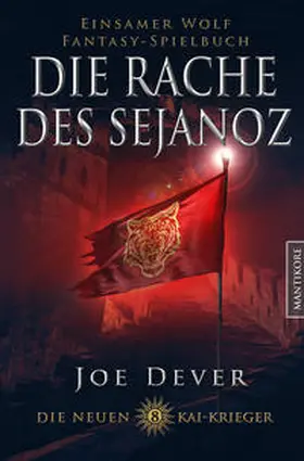 Dever |  Die neuen Kai Krieger 8: Die Rache des Sjanoz | Buch |  Sack Fachmedien