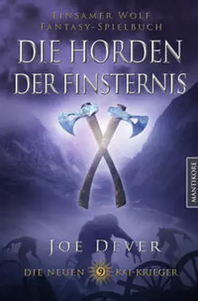Dever |  Die neuen Kai Krieger 9: Die Horden der Finsternis | Buch |  Sack Fachmedien