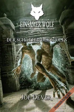 Dever |  Einsamer Wolf 19 - Der Schatten des Wolfs | eBook | Sack Fachmedien