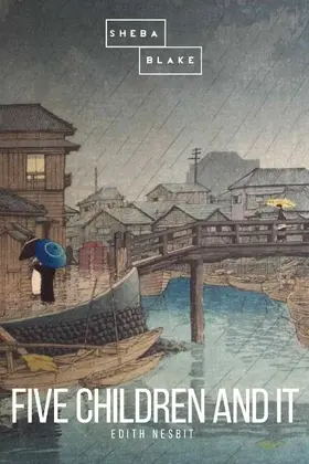 Nesbit / Blake |  Five Children and It | eBook | Sack Fachmedien