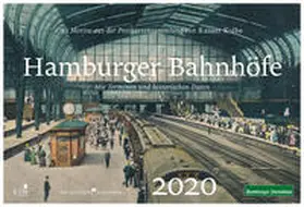 Kolbe |  Hamburger Bahnhöfe - Wochenkalender 2020 | Sonstiges |  Sack Fachmedien