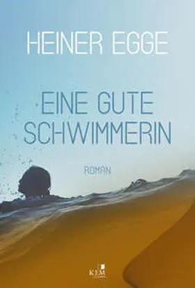 Egge |  Eine gute Schwimmerin | Buch |  Sack Fachmedien