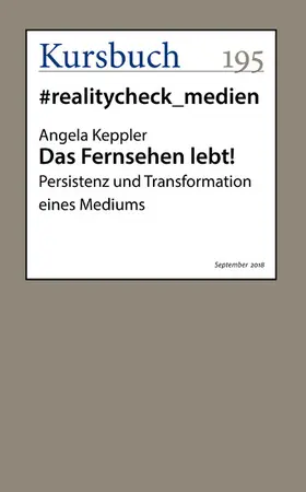 Keppler |  Das Fernsehen lebt! | eBook | Sack Fachmedien