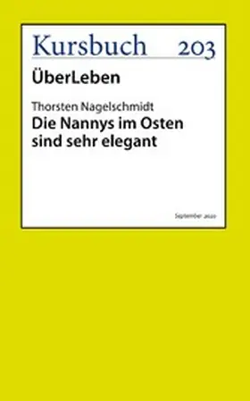 Nagelschmidt |  Die Nannys im Osten sind sehr elegant | eBook | Sack Fachmedien