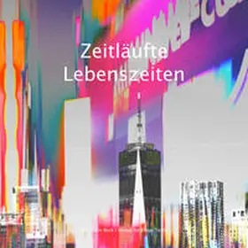 Rosenkranz / Daiker / Schorr |  Zeitläufte / Lebenszeiten | Buch |  Sack Fachmedien