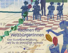 Vollrath / Daiker |  Rechnen für Weltbürger:innen | Buch |  Sack Fachmedien