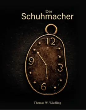 Wiedling |  Der Schuhmacher | Buch |  Sack Fachmedien
