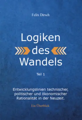 Dirsch |  Logiken des Wandels | Buch |  Sack Fachmedien