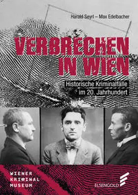 Seyrl / Edelbacher |  Verbrechen in Wien | Buch |  Sack Fachmedien