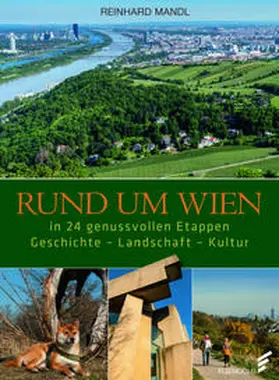 Mandl |  Rund um Wien in 24 genussvollen Etappen | Buch |  Sack Fachmedien