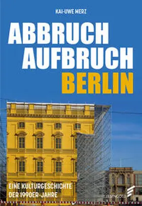 Merz |  Abbruch Aufbruch Berlin | Buch |  Sack Fachmedien