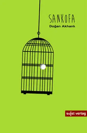 Akhanli |  Sankofa | Buch |  Sack Fachmedien