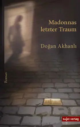 Akhanli / Akhanli |  Madonnas letzter Traum | eBook | Sack Fachmedien