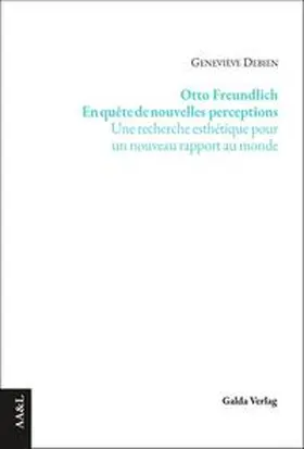 Geneviève / Debien |  Otto Freundlich - En quête de nouvelles perceptions | Buch |  Sack Fachmedien