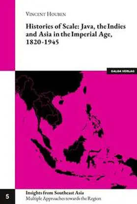 Houben |  Histories of Scale: Java, the Indies and Asia in the Imperial Age, 1820-1945 | Buch |  Sack Fachmedien
