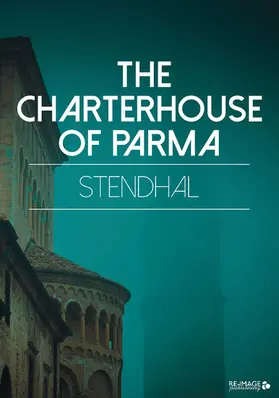 Stendhal |  The Charterhouse of Parma | eBook | Sack Fachmedien