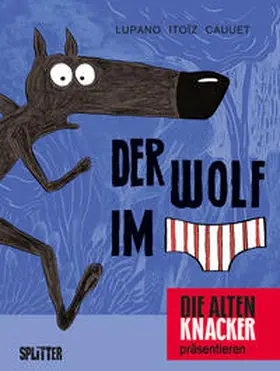 Lupano / Cauuet |  Der Wolf im Slip 1 | Buch |  Sack Fachmedien