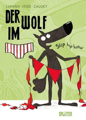 Lupano |  Der Wolf im Slip. Band 3 | Buch |  Sack Fachmedien