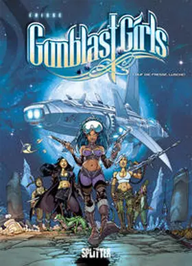 Crisse |  Gunblast Girls. Band 1 | Buch |  Sack Fachmedien