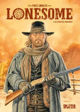 Swolfs |  Lonesome 01. Die Spur des Predigers | Buch |  Sack Fachmedien