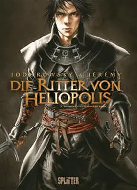 Jodorowsky |  Die Ritter von Heliopolis. Band 1 | Buch |  Sack Fachmedien