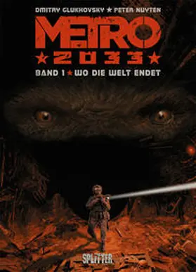 Glukhovsky / Nuyten |  Metro 2033 (Comic). Band 1 (von 4) | Buch |  Sack Fachmedien