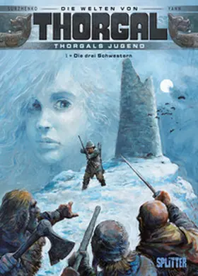 Yann |  Die Welten von Thorgal - Thorgals Jugend. Band 1 | eBook | Sack Fachmedien