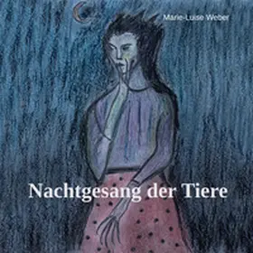 Weber |  Nachtgesang der Tiere | eBook | Sack Fachmedien