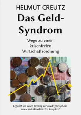 Creutz |  Das Geld-Syndrom | Buch |  Sack Fachmedien